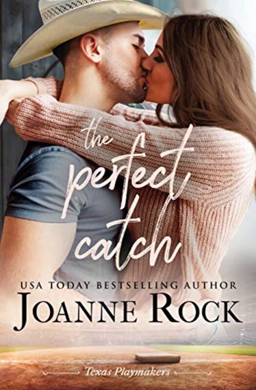 Book cover for "The Perfect Catch" by Joanne Rock