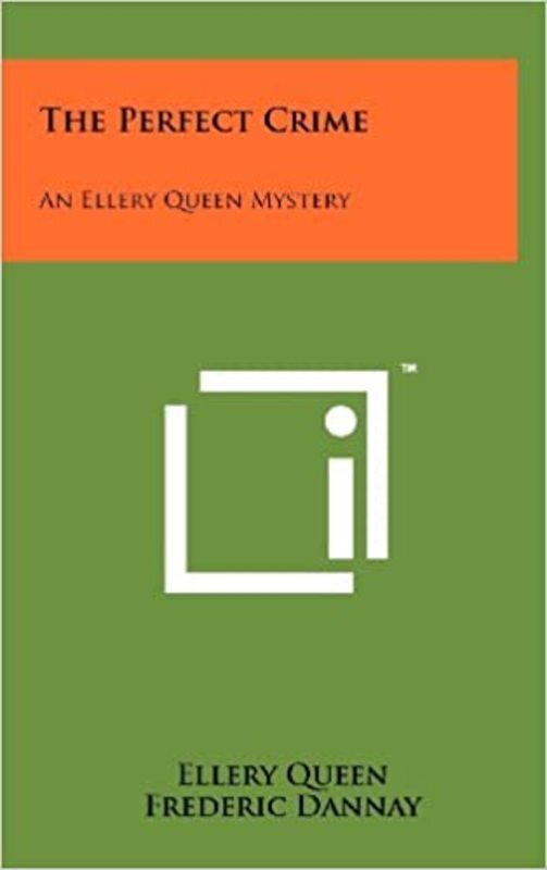 Book cover for "The Perfect Crime" by Ellery Queen