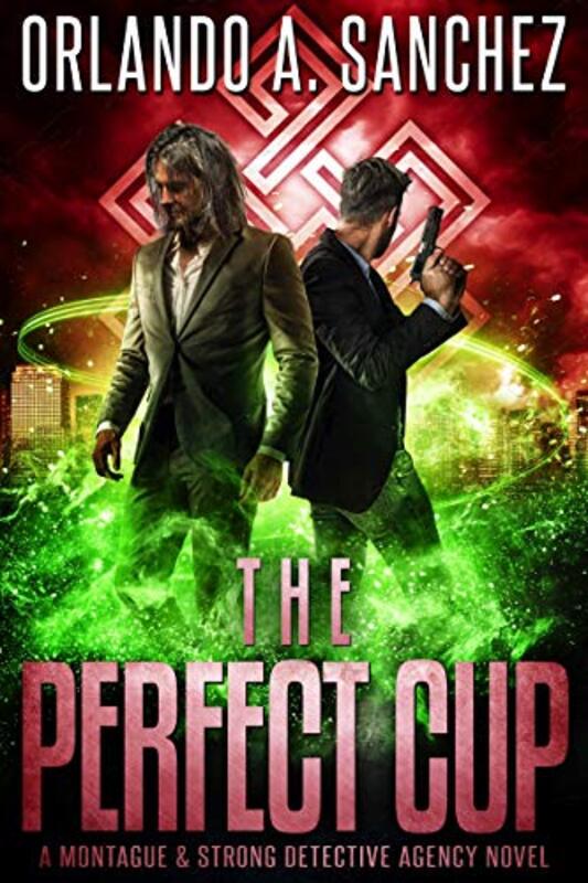 Book cover for "The Perfect Cup" by Orlando A Sanchez