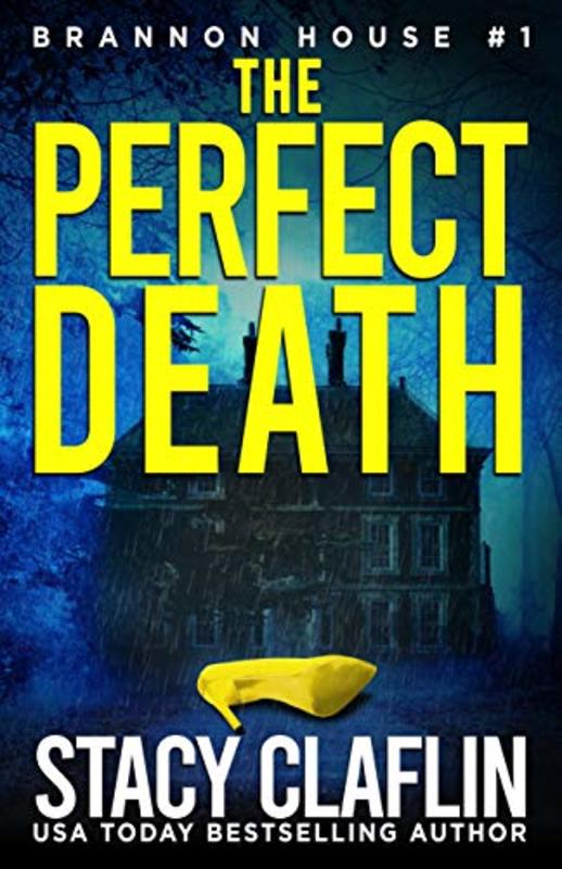 Book cover for "The Perfect Death" by Stacy Claflin