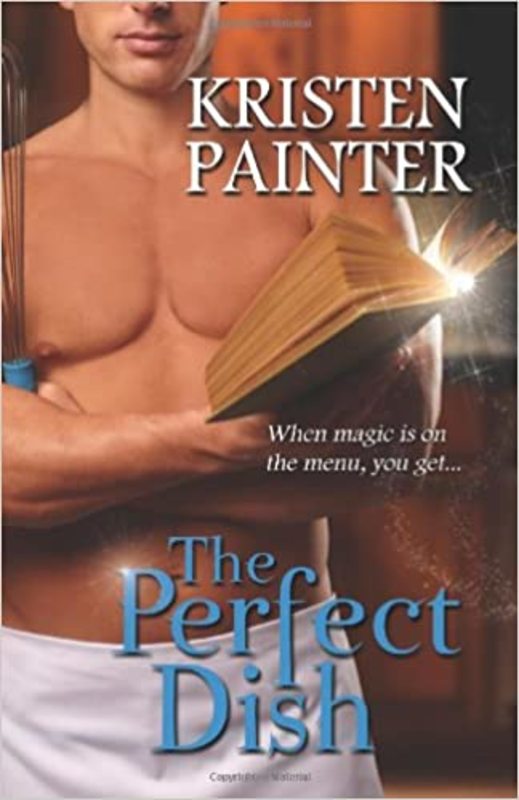 Book cover for "The Perfect Dish" by Kristen Painter