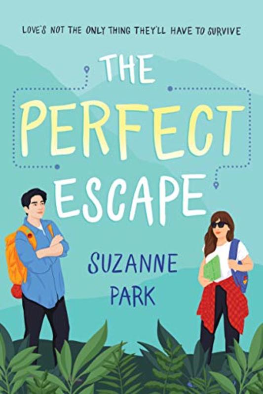 Book cover for "The Perfect Escape" by Suzanne Park