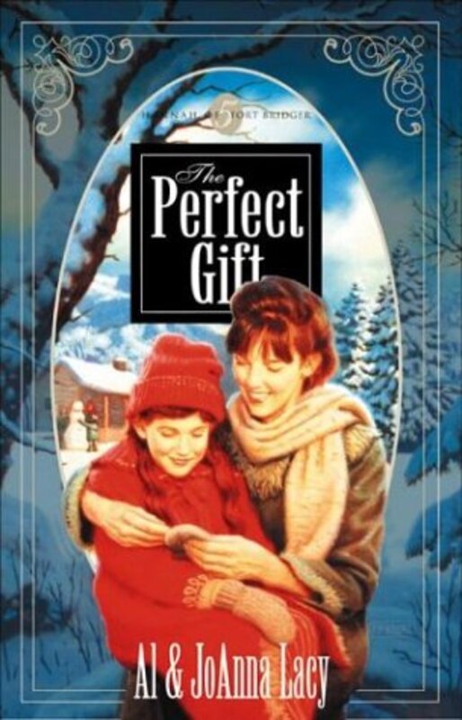 Book cover for "The Perfect Gift" by Al Lacy