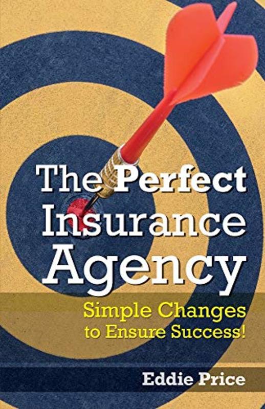 Book cover for "The Perfect Insurance Agency" by Eddie Price