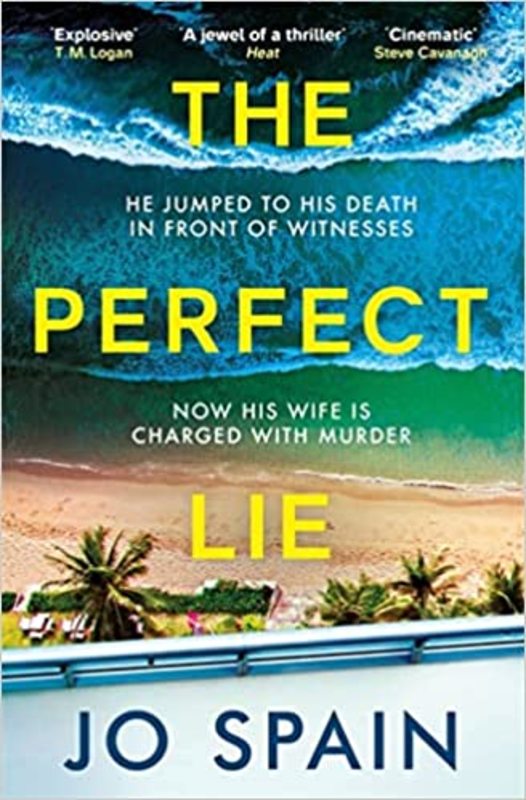 Book cover for "The Perfect Lie" by Jo Spain