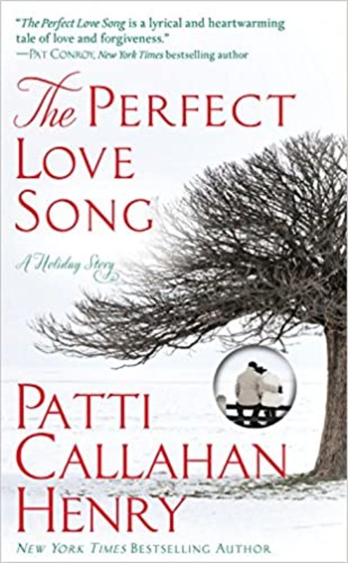Book cover for "The Perfect Love Song" by Patti Callahan Henry
