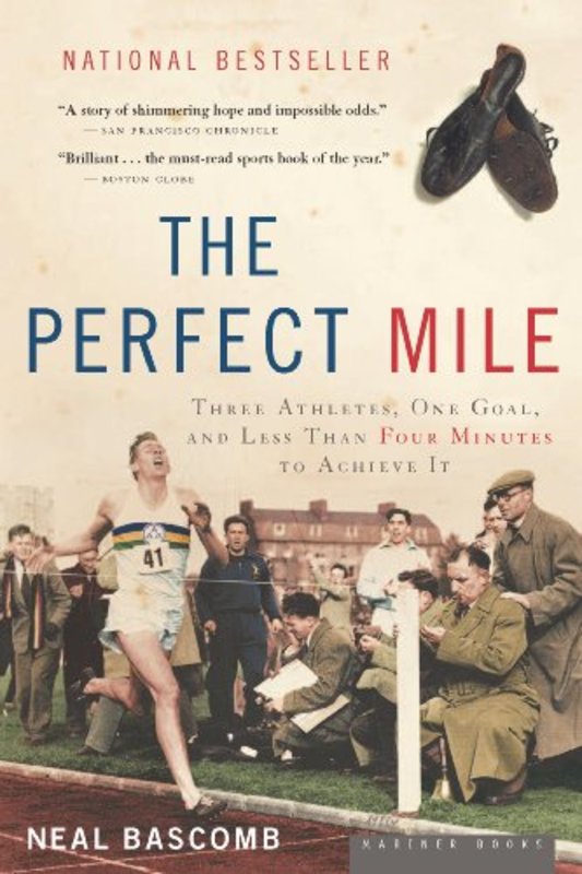 Book cover for "The Perfect Mile" by Neal Bascomb