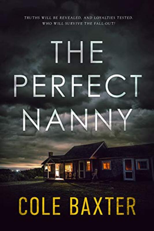 Book cover for "The Perfect Nanny" by Cole Baxter