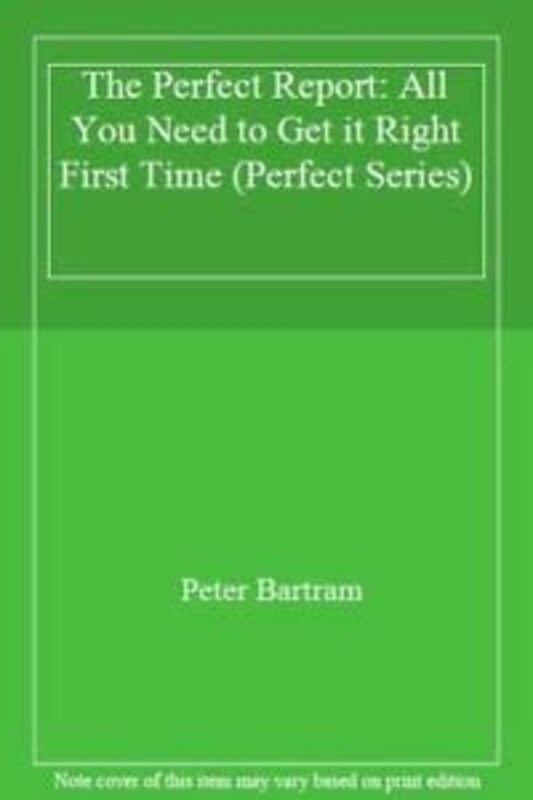 Book cover for "The Perfect Report" by Peter Bartram