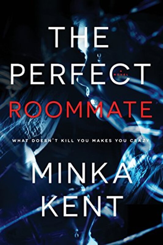 Book cover for "The Perfect Roommate" by Minka Kent