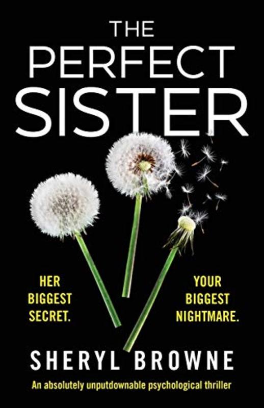 Book cover for "The Perfect Sister" by Sheryl Browne