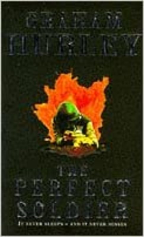 Book cover for "The Perfect Soldier" by Graham Hurley
