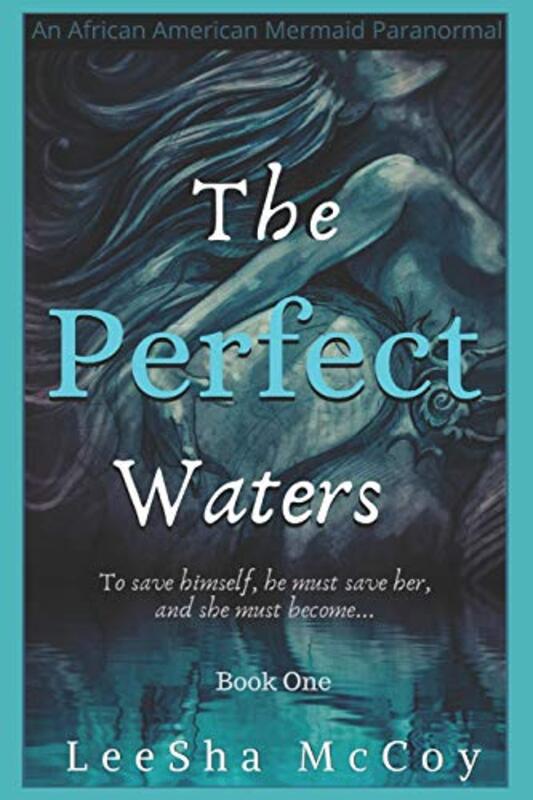 Book cover for "The Perfect Waters: Odessa. Book One" by LeeSha McCoy