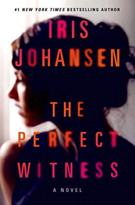 Book cover for "The Perfect Witness" by Iris Johansen
