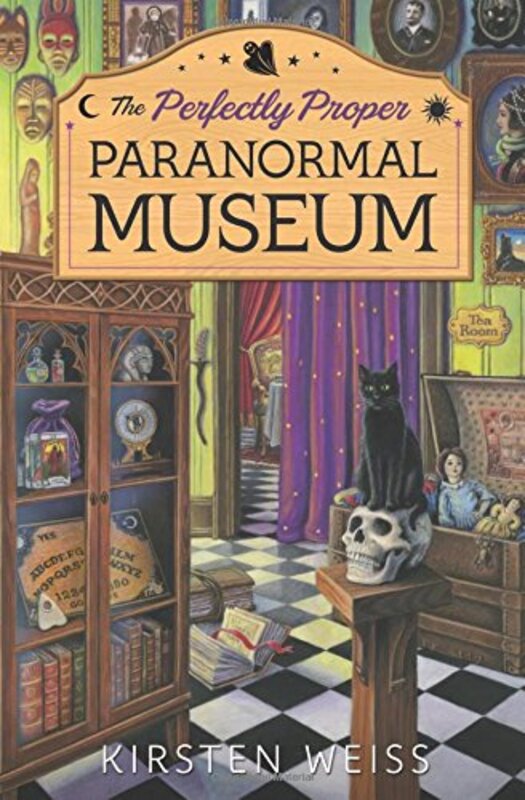 Book cover for "The Perfectly Proper Paranormal Museum" by Kirsten Weiss