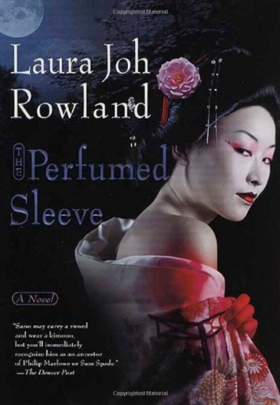 Book cover for "The Perfumed Sleeve" by Laura Joh Rowland
