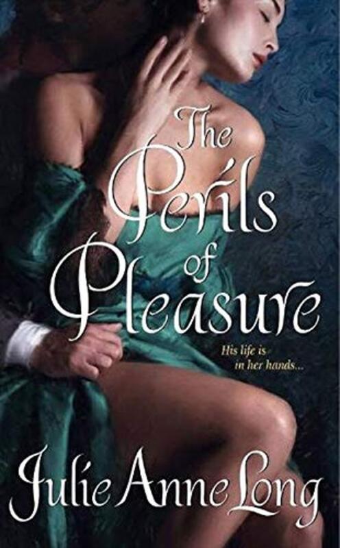 Book cover for "The Perils of Pleasure" by Julie Anne Long