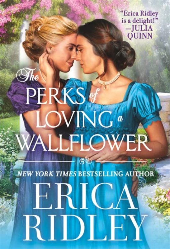 Book cover for "The Perks of Loving a Wallflower" by Erica Ridley