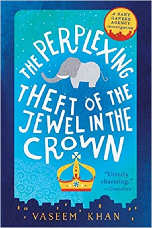 Book cover for "The Perplexing Theft of the Jewel in the Crown" by Vaseem Khan
