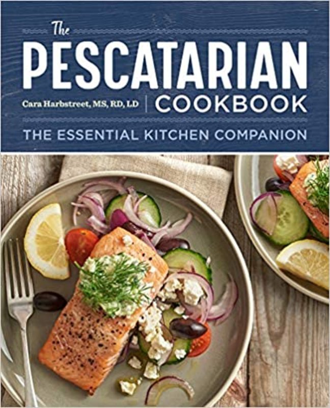 Book cover for "The Pescatarian Cookbook" by Cara Harbstreet, RD