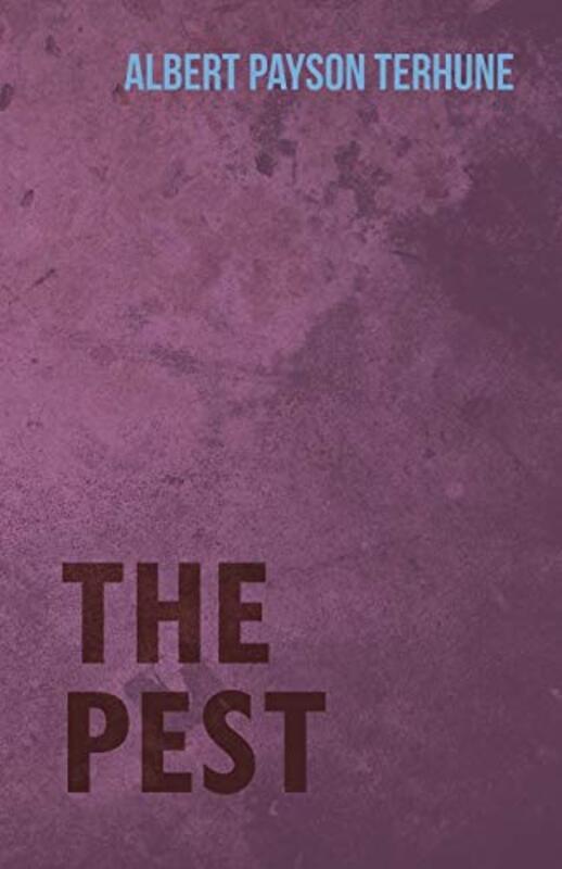 Book cover for "The Pest" by Albert Payson Terhune