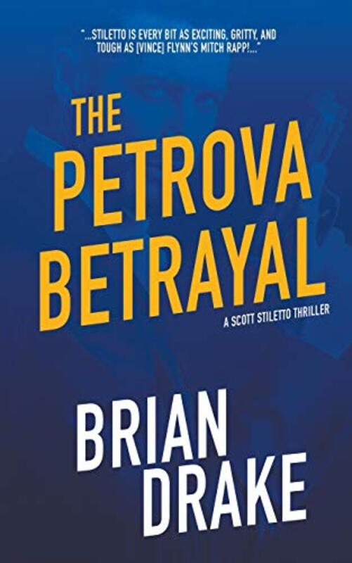 Book cover for "The Petrova Betrayal" by Brian Drake