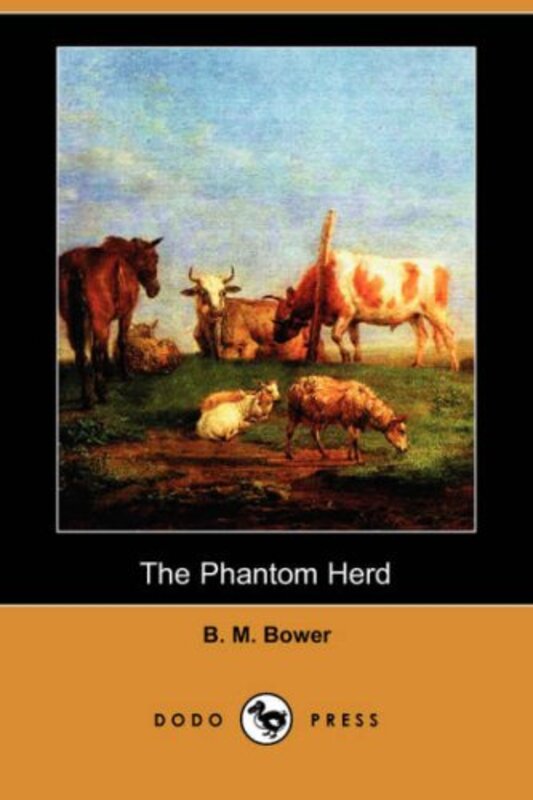 Book cover for "The Phantom Herd" by BM Bower