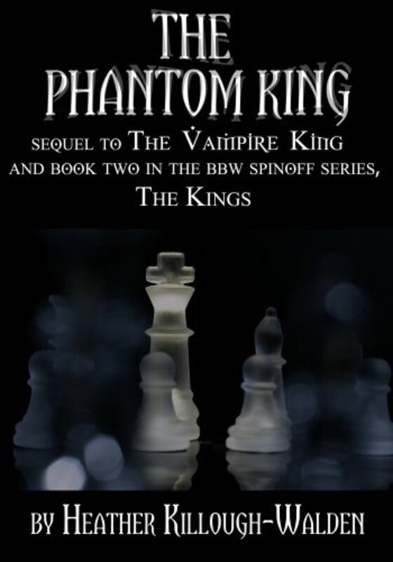 Book cover for "The Phantom King" by Heather Killough Walden