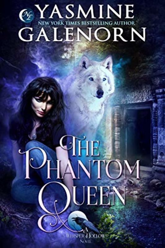 Book cover for "The Phantom Queen" by Yasmine Galenorn