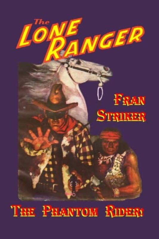 Book cover for "The Phantom Rider!" by Fran Striker