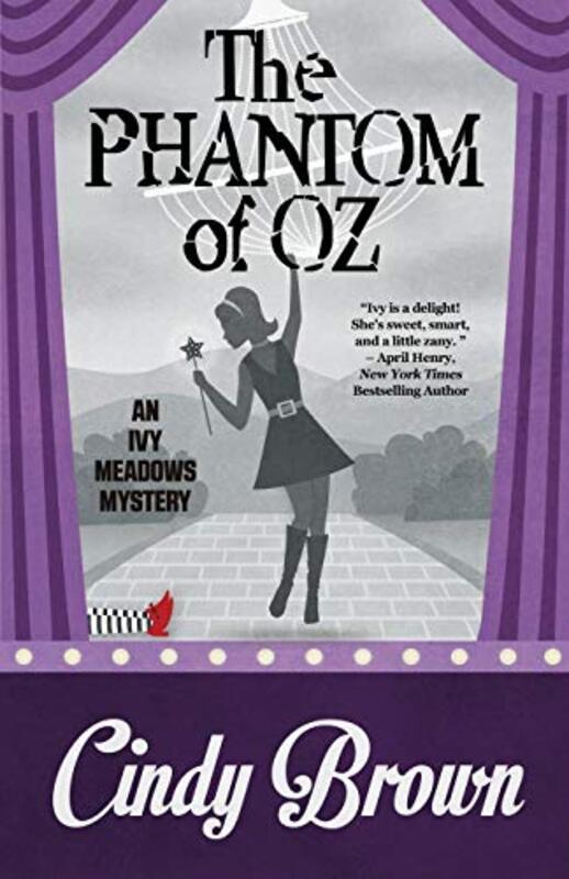 Book cover for "The Phantom of Oz" by Cindy Brown