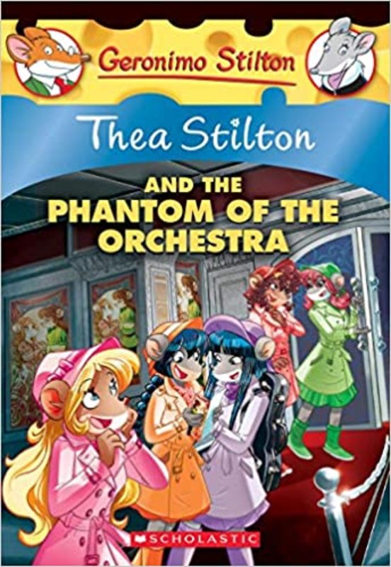 Book cover for "The Phantom of the Orchestra" by Thea Stilton