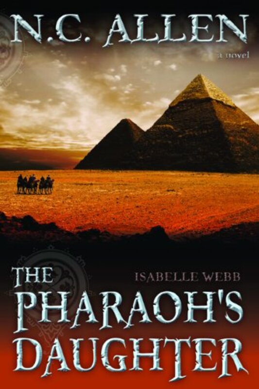 Book cover for "The Pharaoh's Daughter" by Nancy Campbell Allen