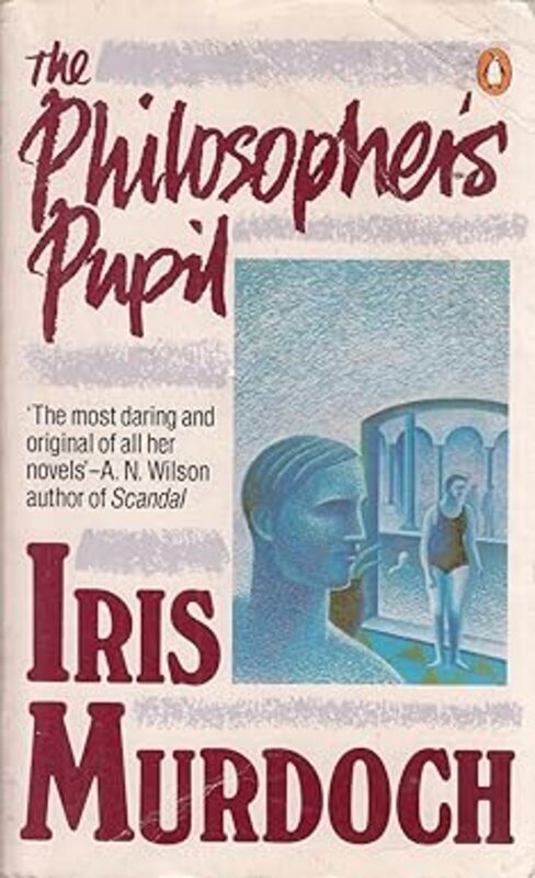 Book cover for "The Philosopher's Pupil" by Iris Murdoch