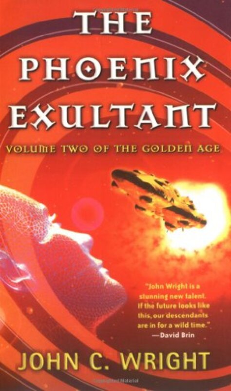 Book cover for "The Phoenix Exultant" by John C Wright
