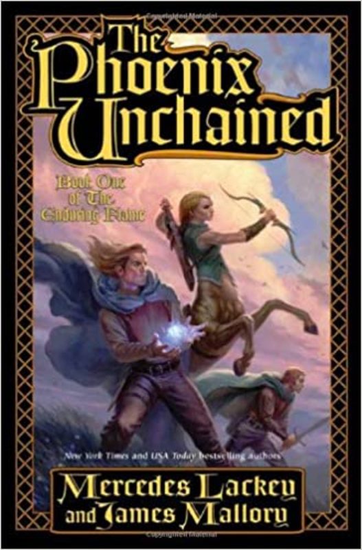 Book cover for "The Phoenix Unchained" by Mercedes Lackey