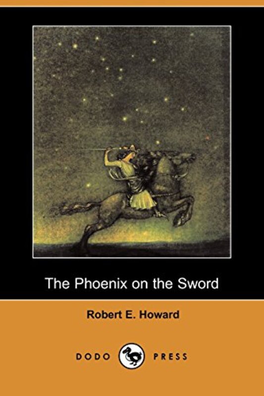 Book cover for "The Phoenix on the Sword" by Robert E Howard