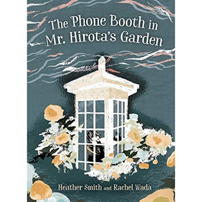 Book cover for "The Phone Booth in Mr. Hirota's Garden" by Heather Smith