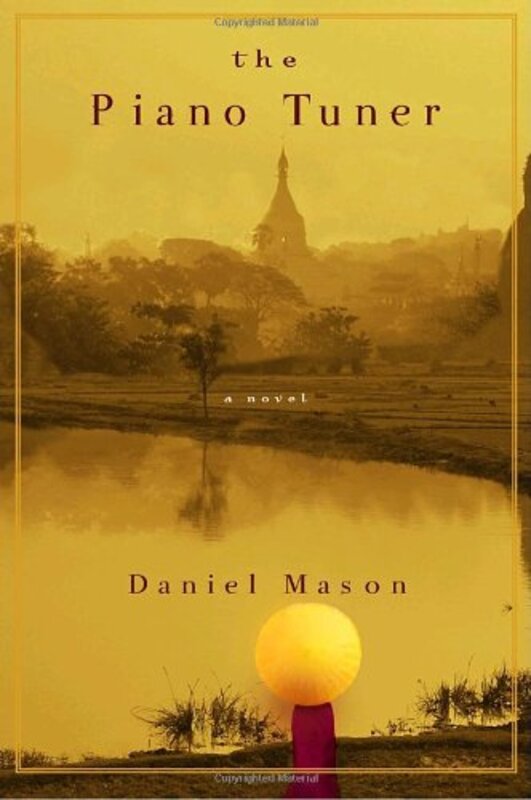Book cover for "The Piano Tuner" by Daniel Mason
