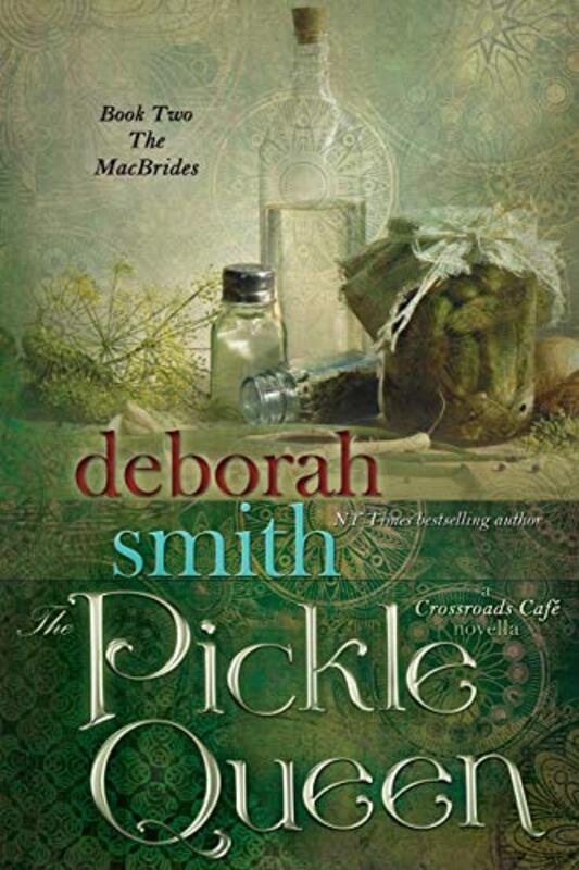Book cover for "The Pickle Queen" by Deborah Smith