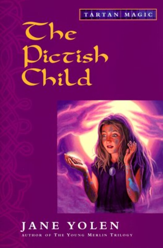 Book cover for "The Pictish Child" by Jane Yolen