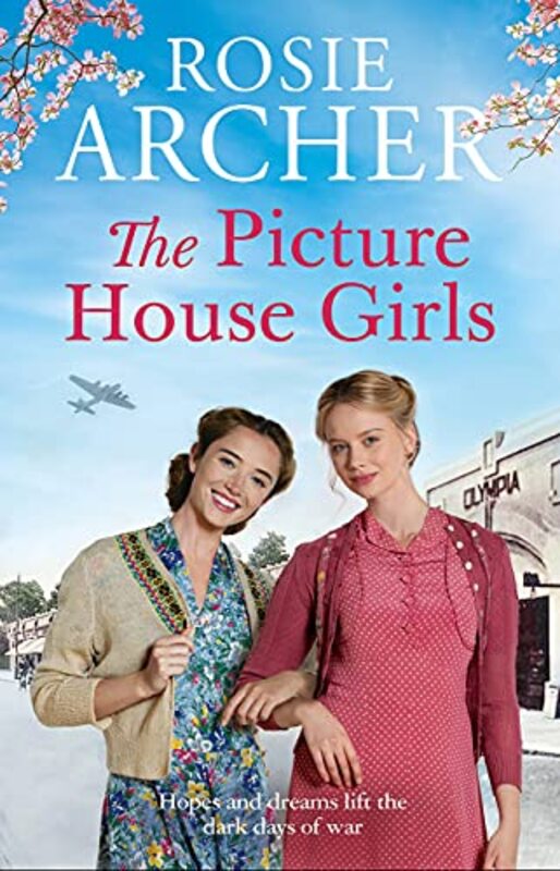 Book cover for "The Picture House Girls" by Rosie Archer