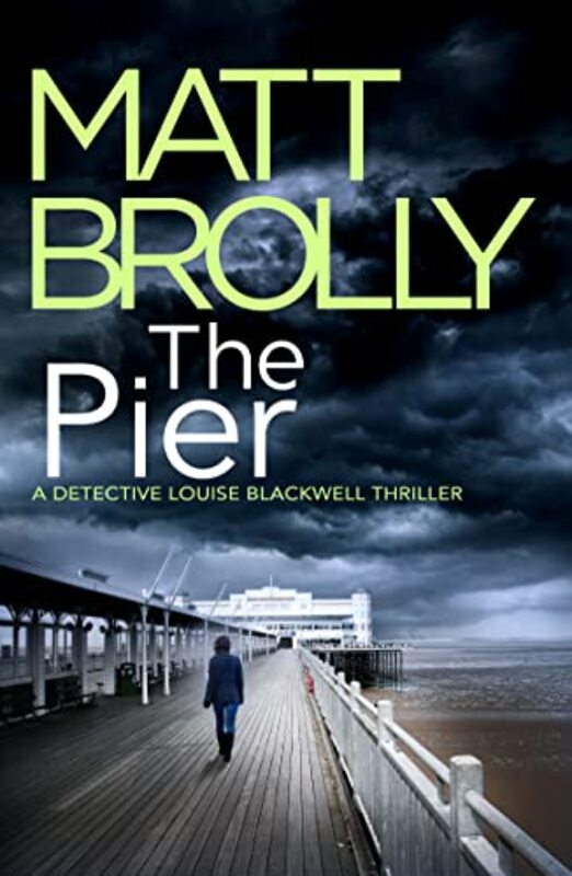 Book cover for "The Pier" by Matt Brolly