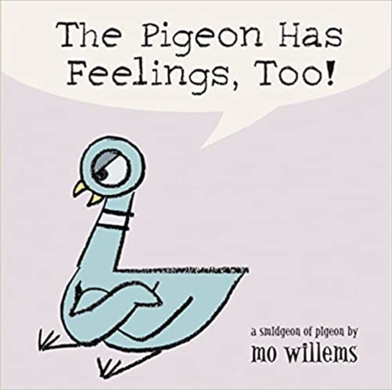 Book cover for "The Pigeon Has Feelings, Too!" by Mo Willems