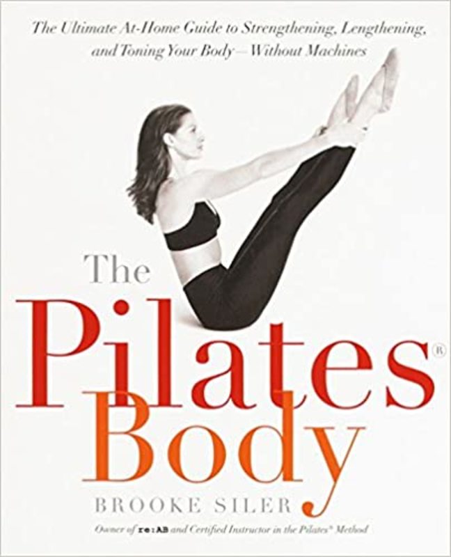 Book cover for "The Pilates Body" by Brooke Siler