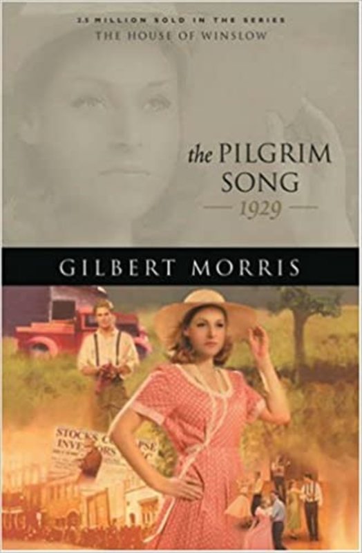 Book cover for "The Pilgrim Song" by Gilbert Morris