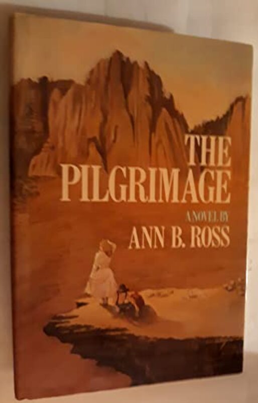 Book cover for "The Pilgrimage" by Ann B Ross