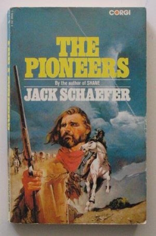 Book cover for "The Pioneers" by Jack Schaefer