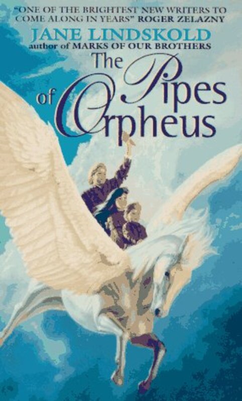 Book cover for "The Pipes of Orpheus" by Jane Lindskold