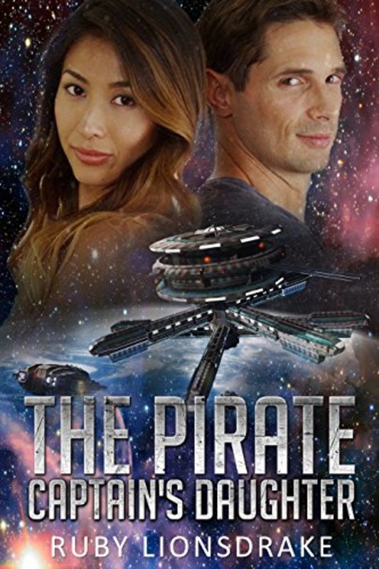 Book cover for "The Pirate Captain's Daughter" by Ruby Lionsdrake
